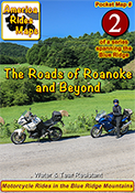 The Roads Of Roanoke and Beyond